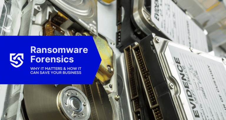 Ransomware Forensics: How to Preserve Evidence After a Ransomware Attack