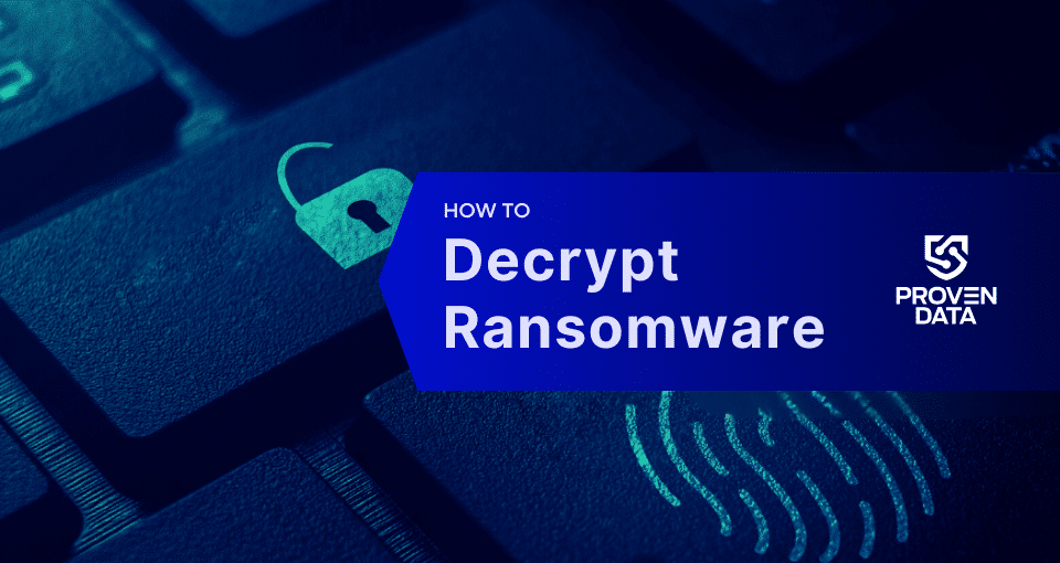 How to Decrypt Ransomware