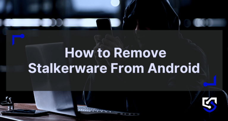 Stalkerware is software programs, apps, or even devices used to secretly monitor and record a person's phone activity. See how to detect and remove.