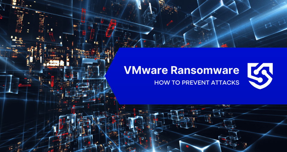Protecting the VMware vCenter Server and VMware ESXi against ransomware is critical to ensure business continuity and data security. Learn how you can do it.