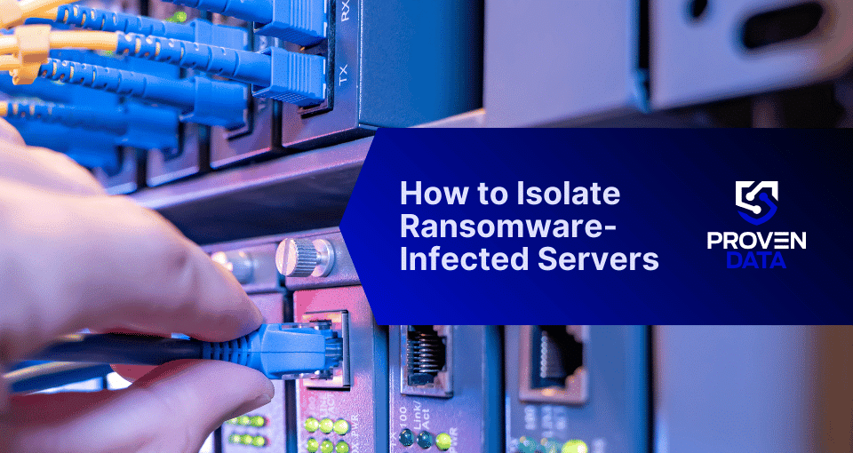 Learn how to effectively isolate ransomware-infected servers to minimize damage and prevent further spread. Discover essential steps and best practices for safeguarding your organization against ransomware attacks.