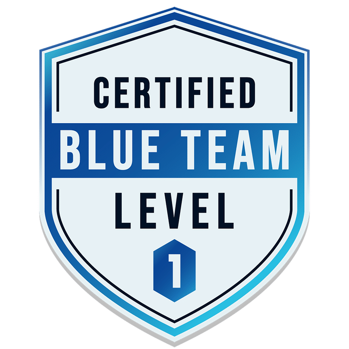 Blue Team Level 1 (BTL1) Certification - Issued by Security Blue Team