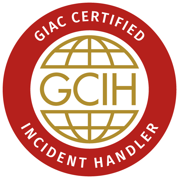 GIAC Certified Incident Handler - Issued by Global Information Assurance Certification (GIAC)