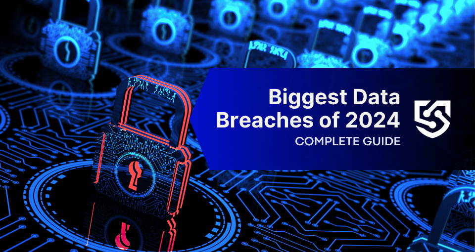 Explore the most significant data breaches of 2024. Learn about the consequences for companies and customers, and discover crucial lessons for enhancing data security.